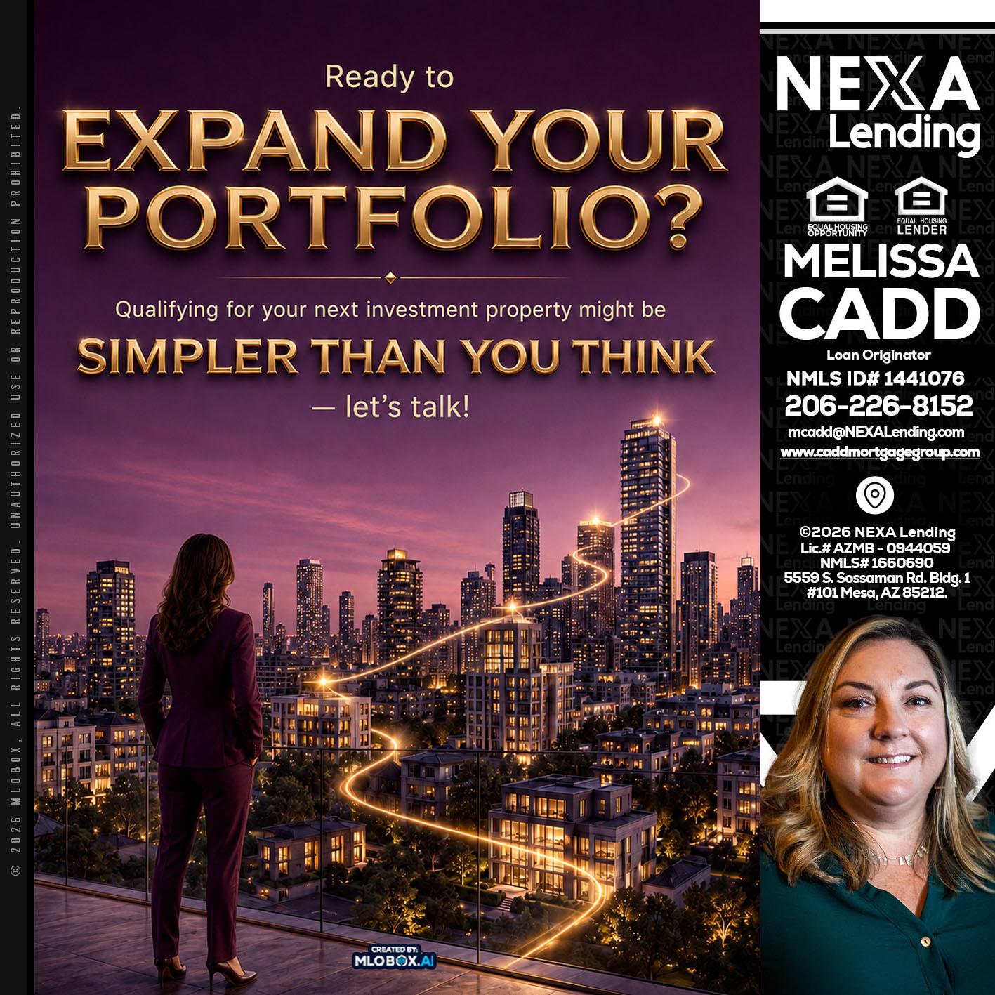 EXPAND YOUR PORTFOLIO - Melissa Cadd -Loan Originator
