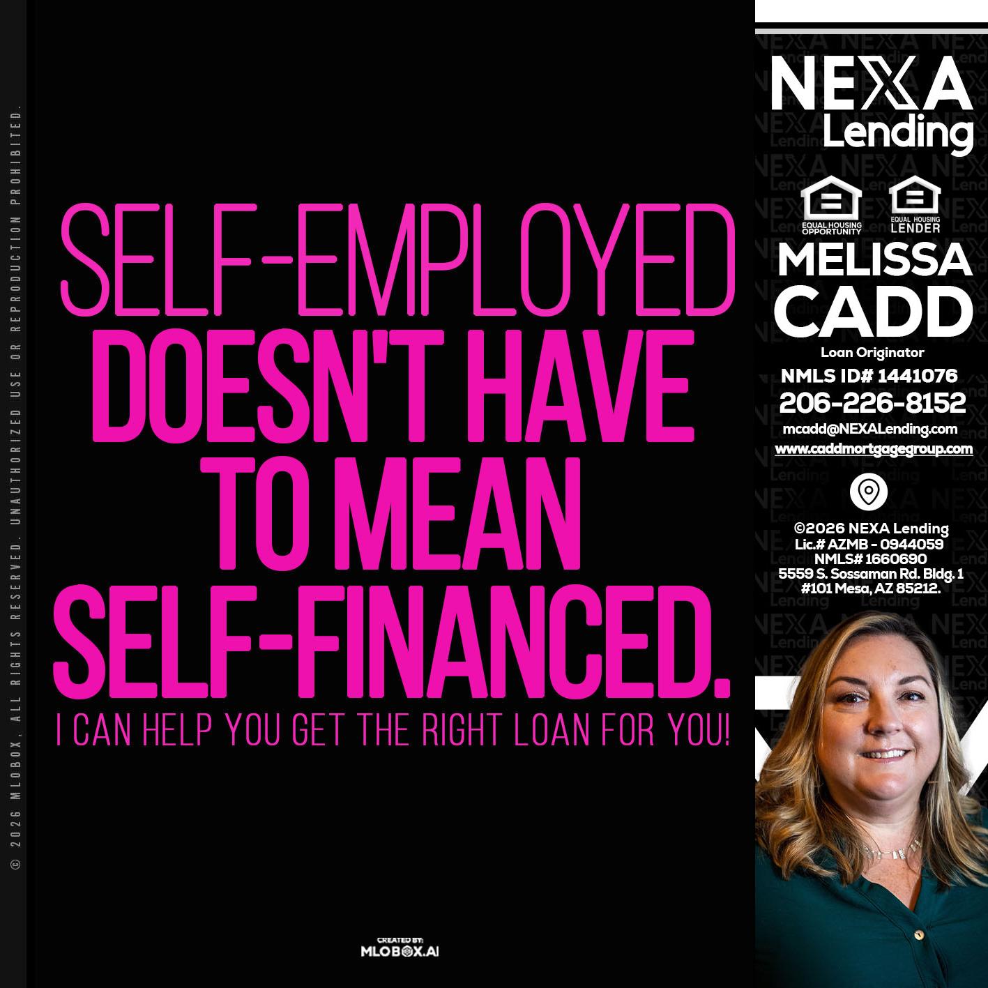self employed - Melissa Cadd -Loan Originator