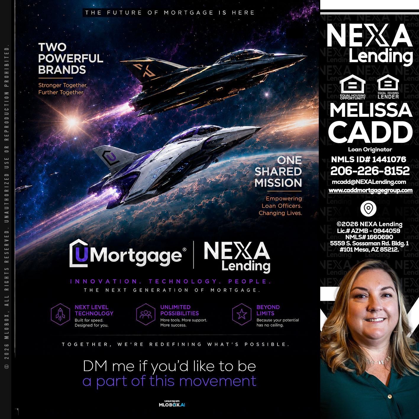 U Mortgage + NEXA lending - Melissa Cadd -Loan Originator