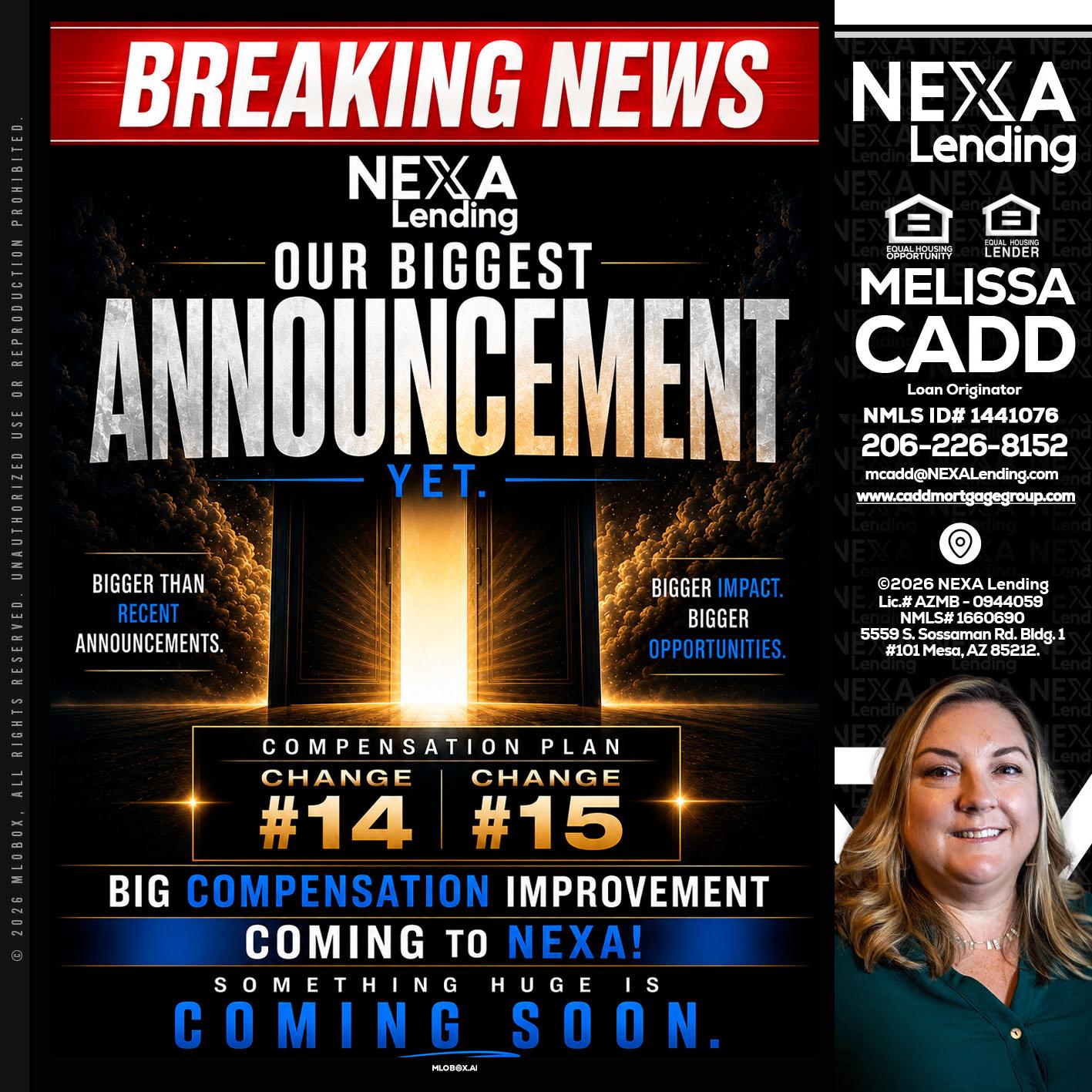BREAKING NEWS - Melissa Cadd -Loan Originator