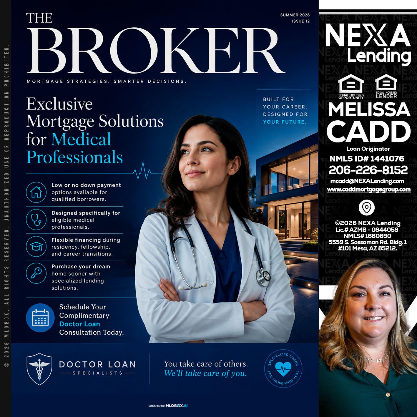 THE BROKER - Melissa Cadd -Loan Originator