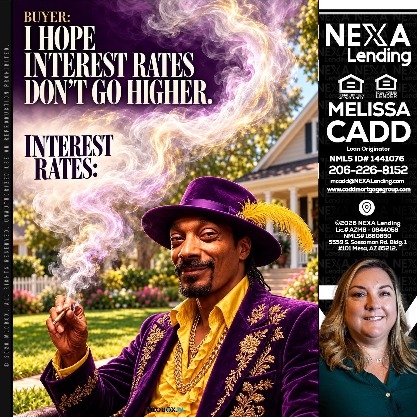 I HOPE RATES - Melissa Cadd -Loan Originator